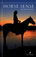 Horse Sense: Auction Action 1598869345 Book Cover