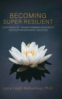 Becoming Super Resilient 1967703132 Book Cover