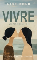 Vivre: Une romance saphique (French Edition) 1068776161 Book Cover