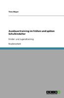 Ausdauertraining Im Fruhen Und Spaten Schulkindalter 3638871886 Book Cover