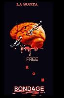 Free From Bondage 1502869950 Book Cover