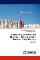 Corrosion Behavior of Thermo - Mechanically Treated Steel Rebars 3848403250 Book Cover