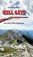 Hell Gate: The Last of the Vigilantes - A Western Novel 338445071X Book Cover