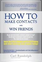 How To Make Contacts and Win Friends 1976582393 Book Cover