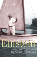 Einstein: The Passions of a Scientist 1591020638 Book Cover
