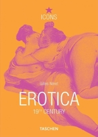 Erotica 19th Century (Icons Series) 382285512X Book Cover