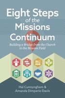 Eight Steps of the Missions Continuum 1734476745 Book Cover