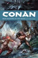 Conan Volume 10: Iron Shadows in the Moon (Conan 1595827129 Book Cover