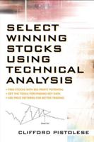 Select Winning Stocks Using Technical Analysis 0071478140 Book Cover
