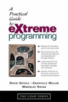A Practical Guide to eXtreme Programming 0130674826 Book Cover