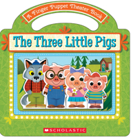 The Three Little Pigs: A Finger Puppet Theater Book 1338151622 Book Cover