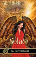 Solace: Fae Warriors Book 1 1509202617 Book Cover