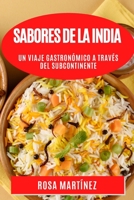 Sabores de la India: Un Viaje Gastronómico a través del Subcontinente 1835190316 Book Cover