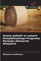 Ocena polityki w ramach Kompleksowego Programu Rozwoju Obszarów Wiejskich (Polish Edition) 6630310640 Book Cover