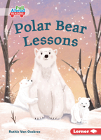 Polar Bear Lessons B0CPM5ZQ6H Book Cover