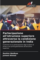 Partecipazione all'istruzione superiore attraverso la condizione generazionale in India 6206854906 Book Cover