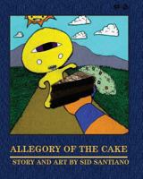 Allegory of the Cake 1934733849 Book Cover