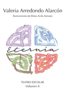 Eternia: Teatro escolar B09BYB3ZMG Book Cover