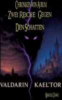 Chroniken von Aurum: Zwei Reiche gegen den Schatten 3384668480 Book Cover