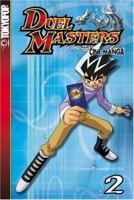 Duel Masters: Cine-Manga, Vol. 2 1595320644 Book Cover