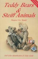 Teddy Bears and Steiff Animals: First Series 0891452672 Book Cover