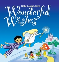 Wonderful Wishes 0645535117 Book Cover