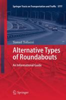 Alternative Types of Roundabouts: An Informational Guide 3319090836 Book Cover