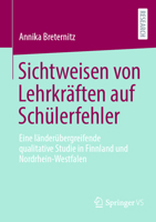 Sichtweisen von Lehrkr�ften auf Sch�lerfehler: Eine l�nder�bergreifende qualitative Studie in Finnland und Nordrhein-Westfalen 3658355085 Book Cover