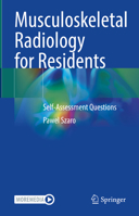 Musculoskeletal Radiology for Residents: Self-Assessment Questions 3030851818 Book Cover