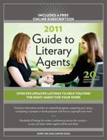 2011 Guide to Literary Agents 1582979537 Book Cover