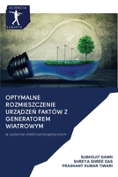 Optymalne rozmieszczenie urządzeń FAKTÓW z generatorem wiatrowym: w systemie elektroenergetycznym 6200937087 Book Cover