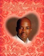 South African Woman: A Beautiful Woman 1434369803 Book Cover