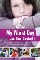 Discovery Girls Guide To: My Worst Day...and How I Survived It 1934766070 Book Cover