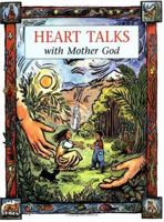Heart Talks With Mother God (Children) 0814620698 Book Cover
