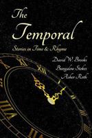 The Temporal: Stories in Time and Rhyme 0692510192 Book Cover