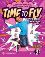 Time to Fly Level 3 Pupil's Book with eBook English for Spanish Speakers 8413227275 Book Cover