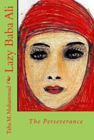 Lazy Baba Ali: The Perseverance 1985351102 Book Cover