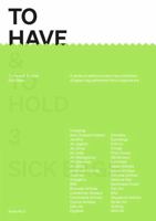 To Have & To Hold (Sick Bags) 1838184538 Book Cover