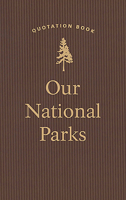 Our National Parks Quotation Book 1429094109 Book Cover