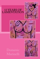 13 Years of Lamentation 1974478777 Book Cover