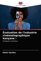 Évaluation de l'industrie cinématographique kenyane 6203203904 Book Cover