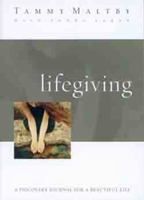 Lifegiving Journal Bible Study 0802413617 Book Cover