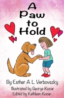 A Paw to Hold 1081222212 Book Cover