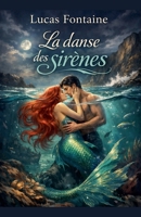 La danse des sirènes (French Edition) 0996972986 Book Cover