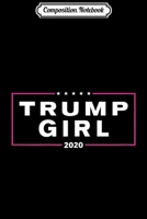 Composition Notebook: Womens Trump Girl GOP Trump 2020 For Republican Woman Journal/Notebook Blank Lined Ruled 6x9 100 Pages 1671371240 Book Cover