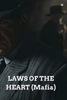 LAWS OF THE HEART (Mafia) B0DRZ38PY8 Book Cover