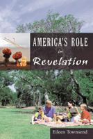 America's Role in Revelation 1452029377 Book Cover
