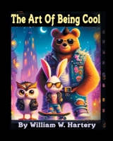 The Art of Being Cool B0GW9LMNG1 Book Cover