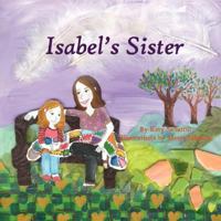 Isabel's Sister 0979497698 Book Cover