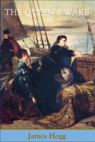 The Queen's Wake: A Legendary Tale 0748620885 Book Cover
